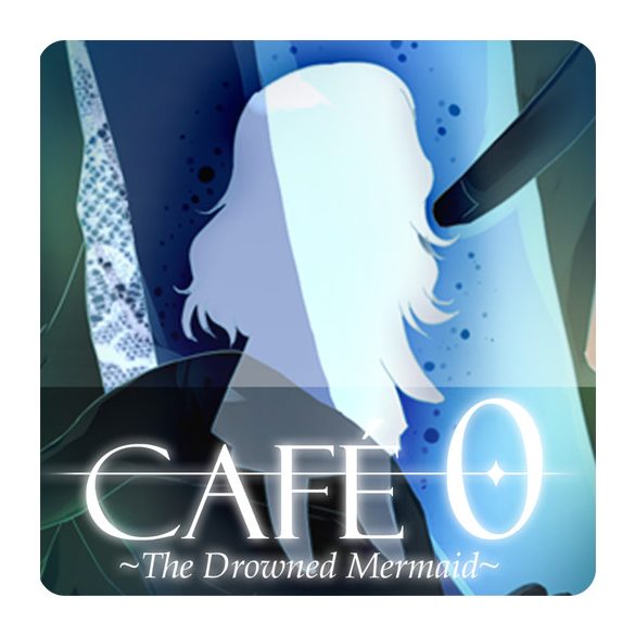 CAFE 0 The Drowned Mermaid