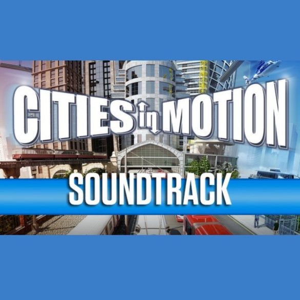 Cities in Motion - Soundtrack (DLC)