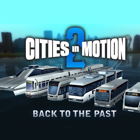 Cities in Motion 2 - Back to the Past (DLC)