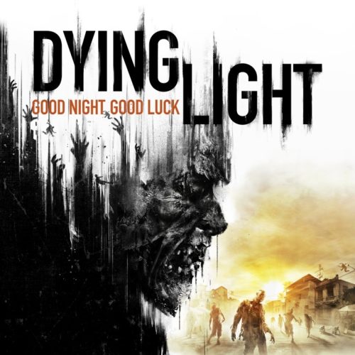 Dying Light cut