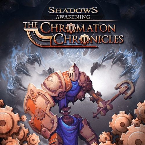 Shadows: Awakening - The Chromaton Chronicles (DLC)