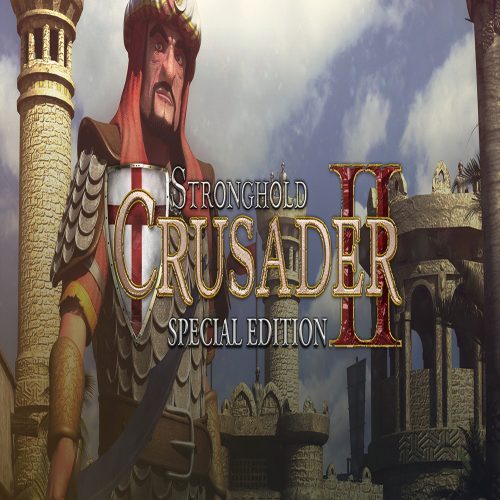 Stronghold Crusader 2 (Special Edition)