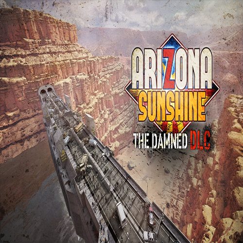 Arizona Sunshine - The Damned (DLC)