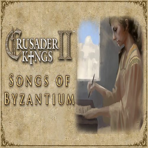 Crusader Kings II - Songs of Byzantium