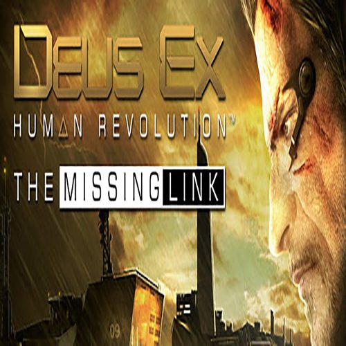 Ds Ex: Human Revolution - The Missing Link (DLC)