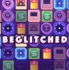 Beglitched