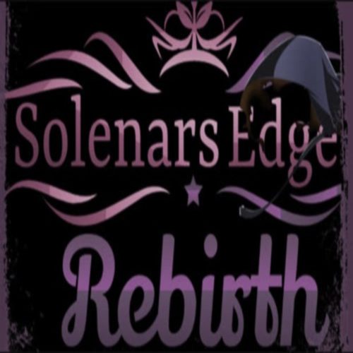 Solenars Edge REBIRTH