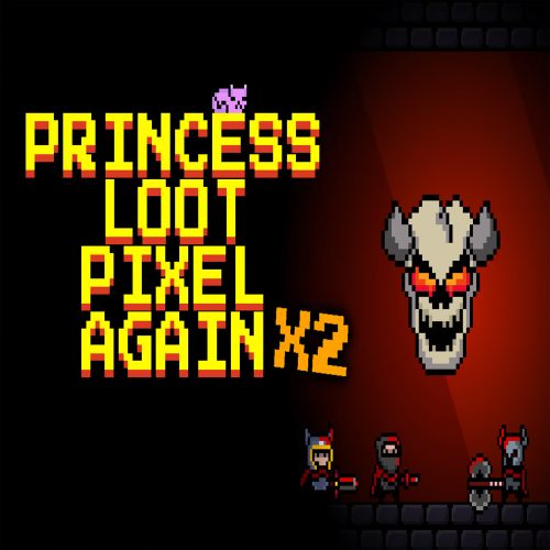 Princess Loot Pixel Again x2