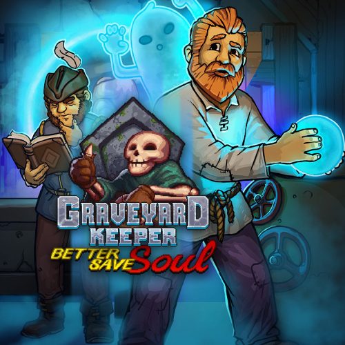 Graveyard Keeper - Better Save Soul (DLC)
