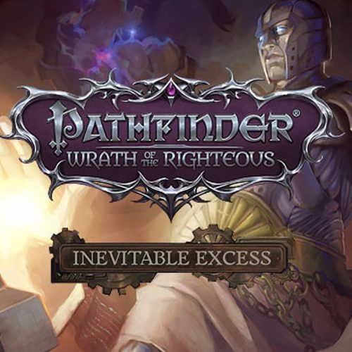 Pathfinder: Wrath of the Righteous - Inevitable Excess (DLC)