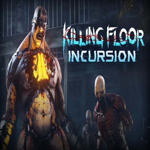 Killing Floor: Incursion [VR]