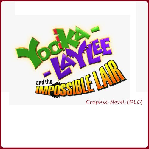 Yooka-Laylee and the Impossible Lair - Graphic Novel (DLC)