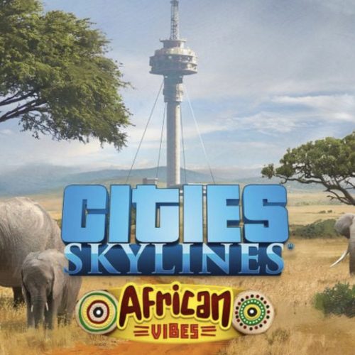Cities: Skylines - African Vibes (DLC)