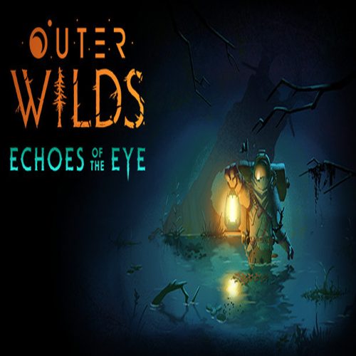 Outer Wilds - Echoes of the Eye (DLC)