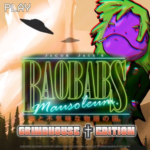 Baobabs Mausoleum: Grindhouse Edition - Country of Woods and Creepy Tales