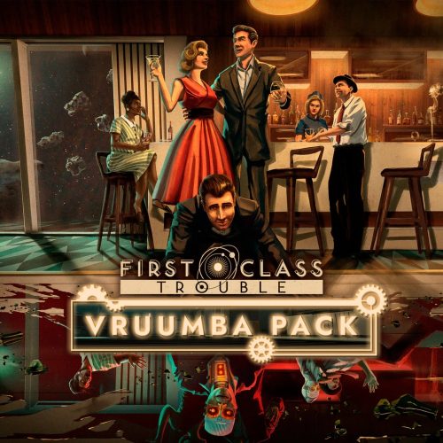 First Class Trouble - Vruumba Pack (DLC)