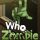 Who Is Zombie