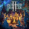 Octopath Traveler II (EU)