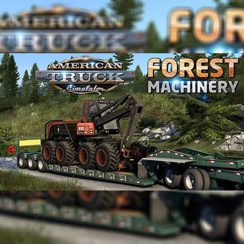 American Truck Simulator: Forest Machinery (DLC)