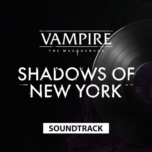 Vampire: The Masquerade - Shadows of New York (Soundtrack) (DLC)
