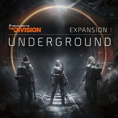 Tom Clancy's The Division: Expansion I - Underground (DLC)