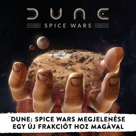 Új frakcióval indul a Dune: Spice Wars 1.0-ás verziója