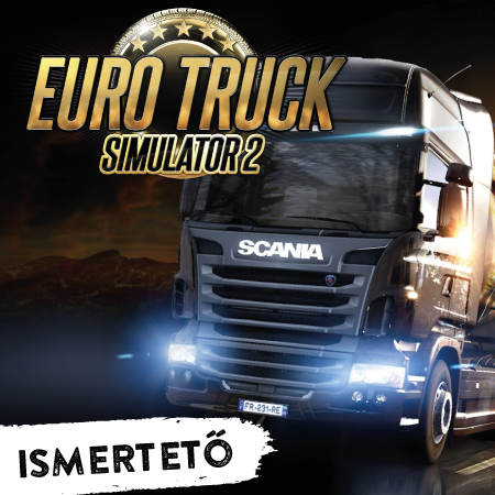 Euro Truck Simulator 2: teherautó-szimulációs játék