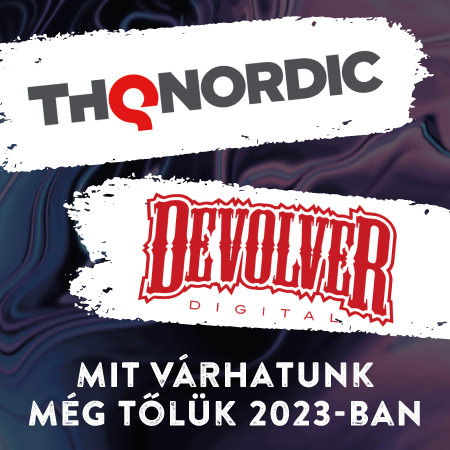 THQ Nordic és Devolver Delayed Digital Showcase 2023-2024 – mit várhatunk tőlük még idén?