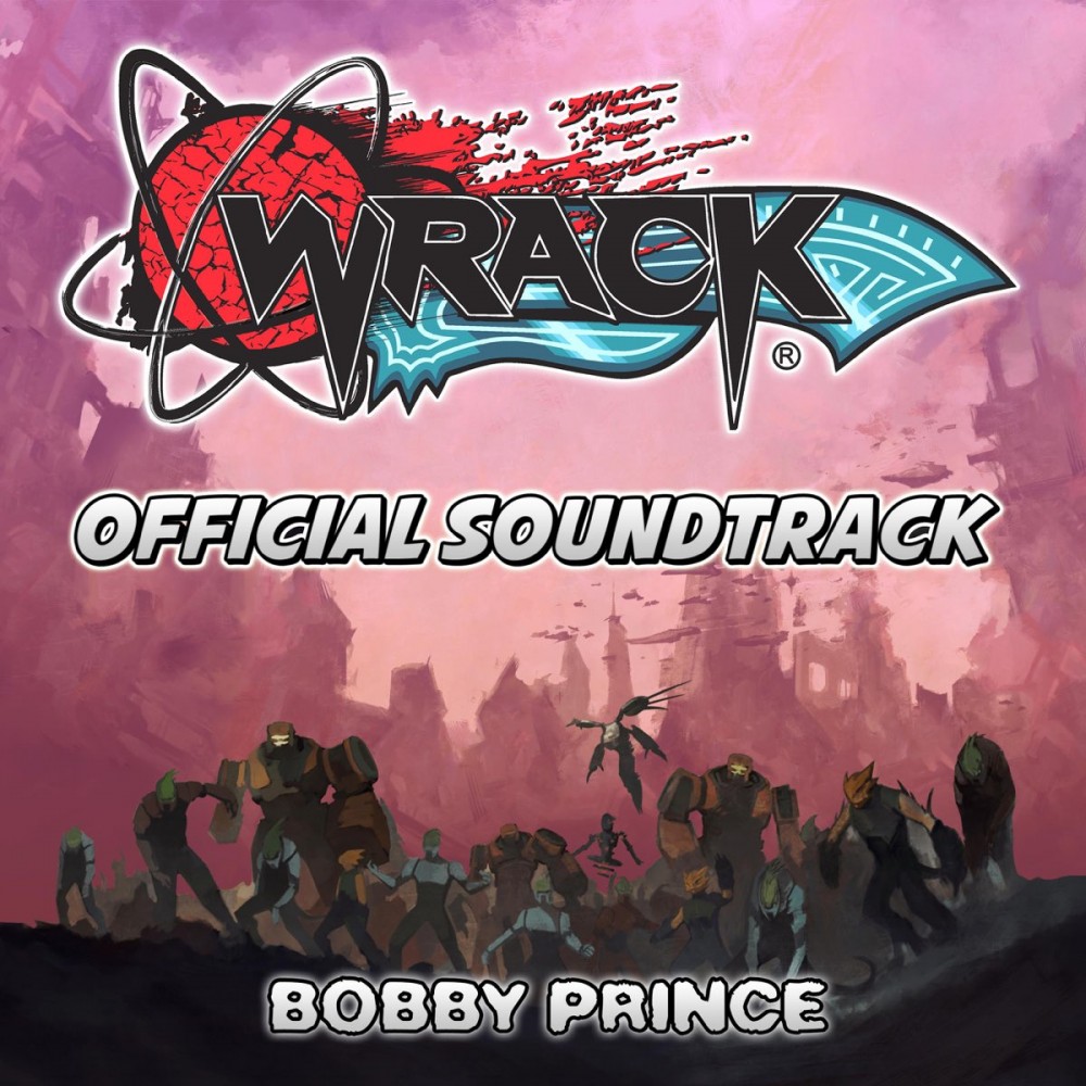 Wrack + Soundtrack