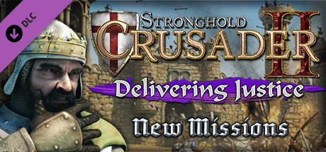 Stronghold Crusader 2 - Delivering Justice mini-campaign (DLC)