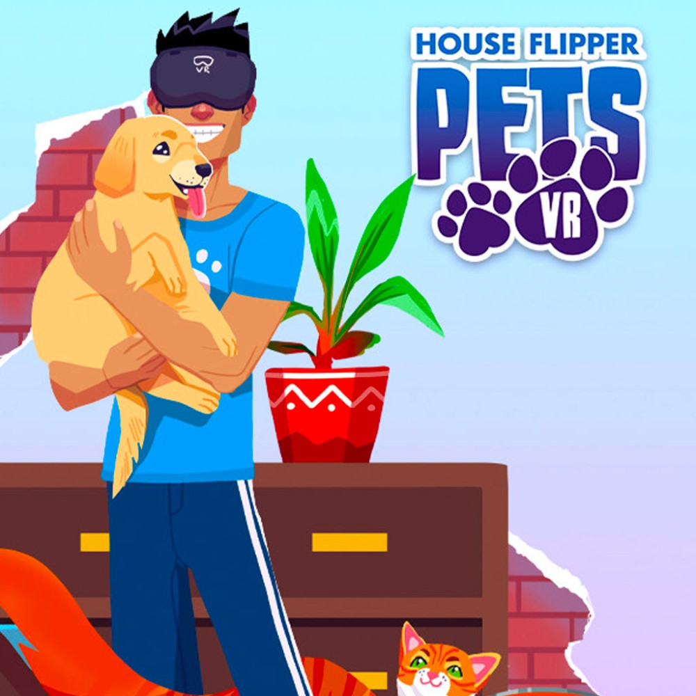 House Flipper Pets VR [VR]