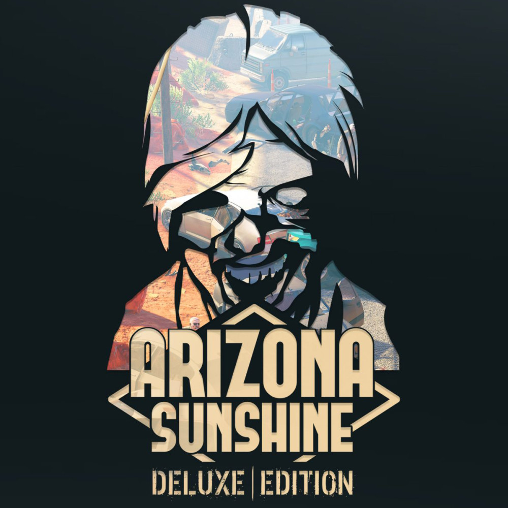 Arizona Sunshine: Deluxe Edition [VR]
